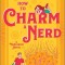 How to Charm a Nerd: A Romantic Comedy