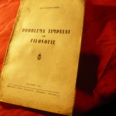 Ion D.Popescu Argisel - Problema Timpului in Filozofie- Prima Ed. 1942, 64 pag