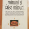 Minuni si false minuni de Mihail Urzica