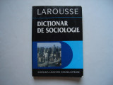 Dictionar de sociologie - colectiv, Larousse, 1996, Univers Enciclopedic