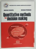 QUANTITATIVE METHODS for DECISION MAKING by MARIN ZAHARIA and BOGDAN POENARU, 2005