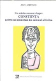 Un minim necesar despre constiinta pentru un intelectual din mileniul al treilea - Jean Askenasy