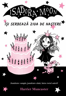 Isadora Moon Isi Serbeaza Ziua De Nastere Ed. Ii, Harriet Muncaster - Editura Curtea Veche foto