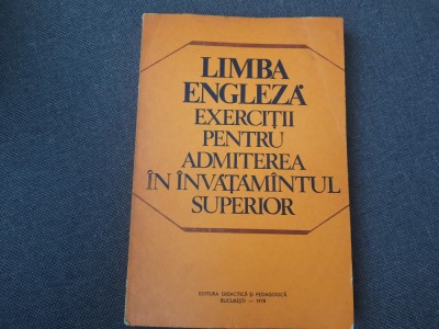 Limba engleza. Exercitii pentru admiterea in invatamintul superior foto