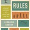 Rules: A Short History of What We Live by