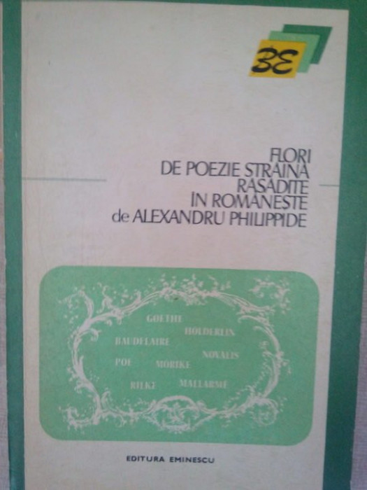 Alexandru Philippide - Flori de poezie straina rasadite (1973)