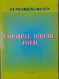 Editoriale, Articole, Eseuri - Dumitru V. Marin - Studii Literare, Editura PIM, 2018