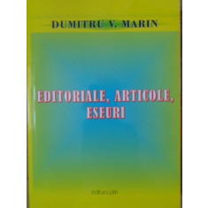 EDITORIALE, ARTICOLE, ESEURI-DUMITRU V. MARIN
