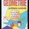 Geometrie Probleme rezolvate pentru liceu, bacalaureat si admitere in facultati Adrian Manolache, Marin Manolache