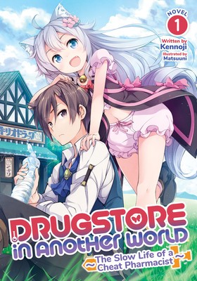 Drugstore in Another World: The Slow Life of a Cheat Pharmacist (Light Novel) Vol. 1 foto