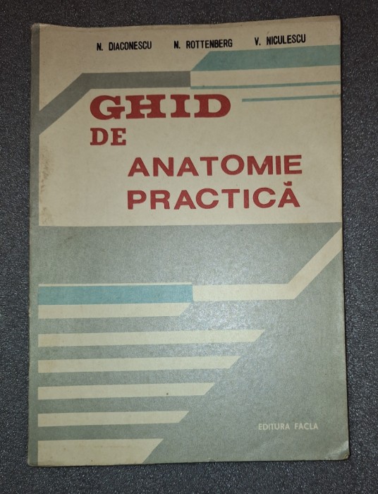 N. Diaconescu - Ghid de anatomie practică