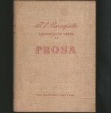 PROSA / PROZĂ - AUSGEWAHLTE WERKE - ION LUCA CARAGIALE - LIMBA GERMANĂ