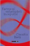 Forme si estompari: Inceputul - Claudiu Bors