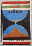Voata prea scurta - Ionel Bandrabur Contine dedicatie, data si semnatura autorului