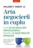Arta negocierii in cuplu. Cum sa ne rezolvam neintelegerile pentru o viata fericita impreuna