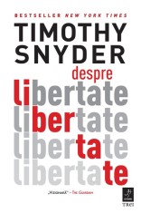 Despre libertate - Timothy Snyder