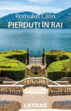 Pierduti in rai - Romulus Calin