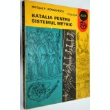 N. Leonachescu - Bătălia pentru sistemul metric