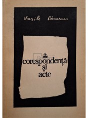 Vasile Parvan - Corespondenta si acte (Editia: 1973) foto