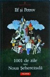 Ilf si Petrov - 1001 de zile sau Noua Seherezada
