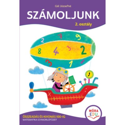 Sz&amp;aacute;moljunk - 2. oszt&amp;aacute;ly - &amp;Ouml;sszead&amp;aacute;s &amp;eacute;s kivon&amp;aacute;s 100-ig - G&amp;aacute;l J&amp;oacute;zsefn&amp;eacute; foto
