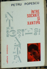 Petru Popescu - Intre Socrate si Xantipa foto