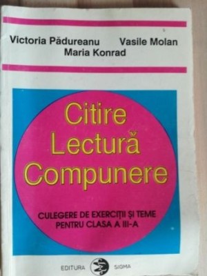 Culegere de exercitii si teme pentru clasa a III-a - Victoria Padureanu, Vasile Molan foto