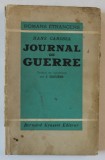 JOURNAL DE GUERRE ( ROUMANIE ) par HANS CAROSSA , 1938