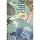 Istorii neelucidate - Almanah estival Luceafarul 1986 (Editia: 1986)
