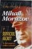 Mihail Moruzov si Servicul Secret de Informatii al Armatei Romane &ndash; Cristian Troncota