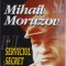 Mihail Moruzov si Servicul Secret de Informatii al Armatei Romane &ndash; Cristian Troncota