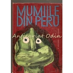 Mumiile Din Peru - Simone Waisbard, Roger Waisbard