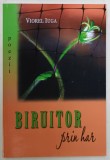 BIRUITOR PRIN HAR de VIOREL IUGA , POEZII , 2009