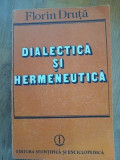 Dialectica si hermeneutica- Florin Druta