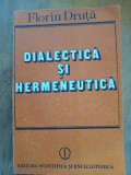 Dialectica si hermeneutica- Florin Druta