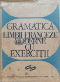 Cumpara ieftin Gramatica limbii franceze moderne cu exercitii - 1970 - Valeriu Pisoschi (C18)