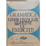 Gramatica limbii franceze moderne cu exercitii - 1970 - Valeriu Pisoschi (C18)