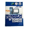 C47. Carte, Dictionar de Electronica si Domenii Conexe, de A. Gancz, V. Tiponut, M. Gancz, in Romana, carte stare aproape noua, din 1995, 434 pag, Didactica Publishing House