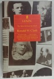 LENIN , THE MAN BEHIND THE MASK by RONALD W. CLARK , 1989