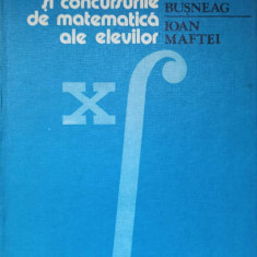 TEME PENTRU CERCURILE SI CONCURSURILE DE MATEMATICA ALE ELEVILOR-DUMITRU BUSNEAG, IOAN MAFTEI