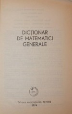 DICTIONAR DE MATEMATICI GENERALE foto