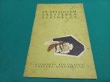 SĂ DEZVOLTĂM CREȘTEREA ALBINELOR * 1961 * 3 4 6