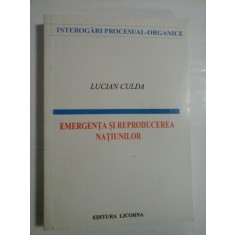 EMERGENTA SI REPRODUCEREA NATIUNILOR - LUCIAN CULDA