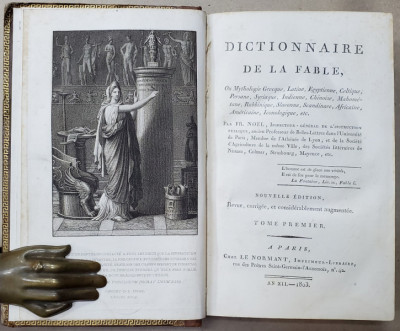 DICTIONNAIRE DE LA FABLE OU MYTHOLOGIE GRECQUE , LATINE ...ICONOLOGIQUE , ETC . , TOME PREMIER , par FR. NOEL , 1803 foto