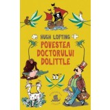 Povestea Doctorului Dolittle, Hugh Lofting - Editura Humanitas