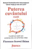 PUTEREA CUVANTULUI ROSTIT-FLORENCE SCOVEL SHINN-347970