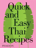 Quick and Easy Thai Recipes | Jean-Pierre Gabriel, Phaidon Press Ltd
