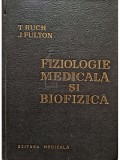 Theodore C. Ruch - Fiziologie medicala si biofizica (Editia: 1963)