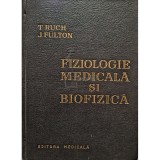 Theodore C. Ruch - Fiziologie medicala si biofizica (Editia: 1963)