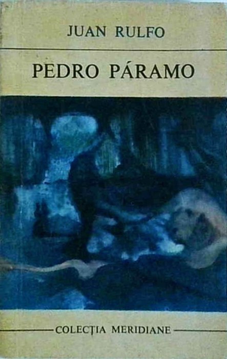 Juan Rulfo - Pedro Paramo